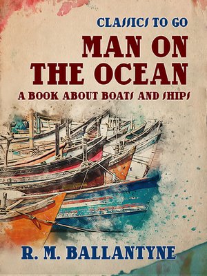 cover image of Man on the Ocean a Book about Boats and Ships